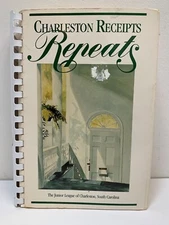 Charleston Receipts Repeats, Jr. League of Charleston, SC, Spiral 1987 Cookbook