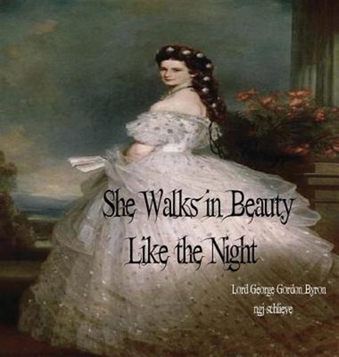 Sie wandelt in Schönheit wie die Nacht von Byron, Lord George Gordon, brandneu, F...