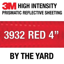 3M 3932 High Intensity Prismatic Reflective Sheeting RED 4" in BY THE YARD