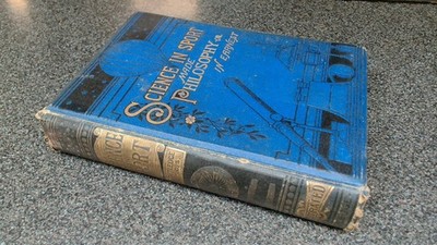 			Science in Sport made Philosophy in Earnest, Robert Routledge (Ed		