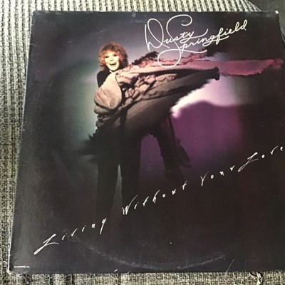 DUSTY SPRINGFIELD LIVING WITHOUT YOUR LOVE 1978 LP UNITED ARTISTS PRINT VINTAGE
