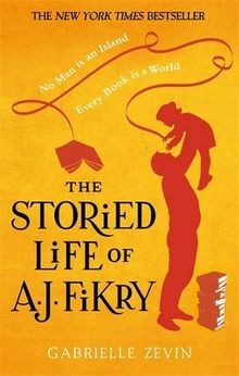 The Storied Life of A.J. Fikry: by the Sunday Times... | Buch | Zustand sehr gut