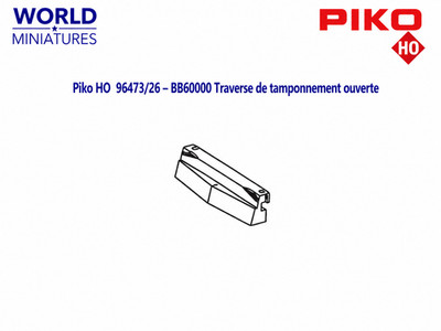 Piko HO 96473/26 - BB60000 offene Pufferquerträger