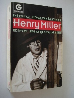 Henry Miller. Eine Biographie Buch Goldmann Verlag.