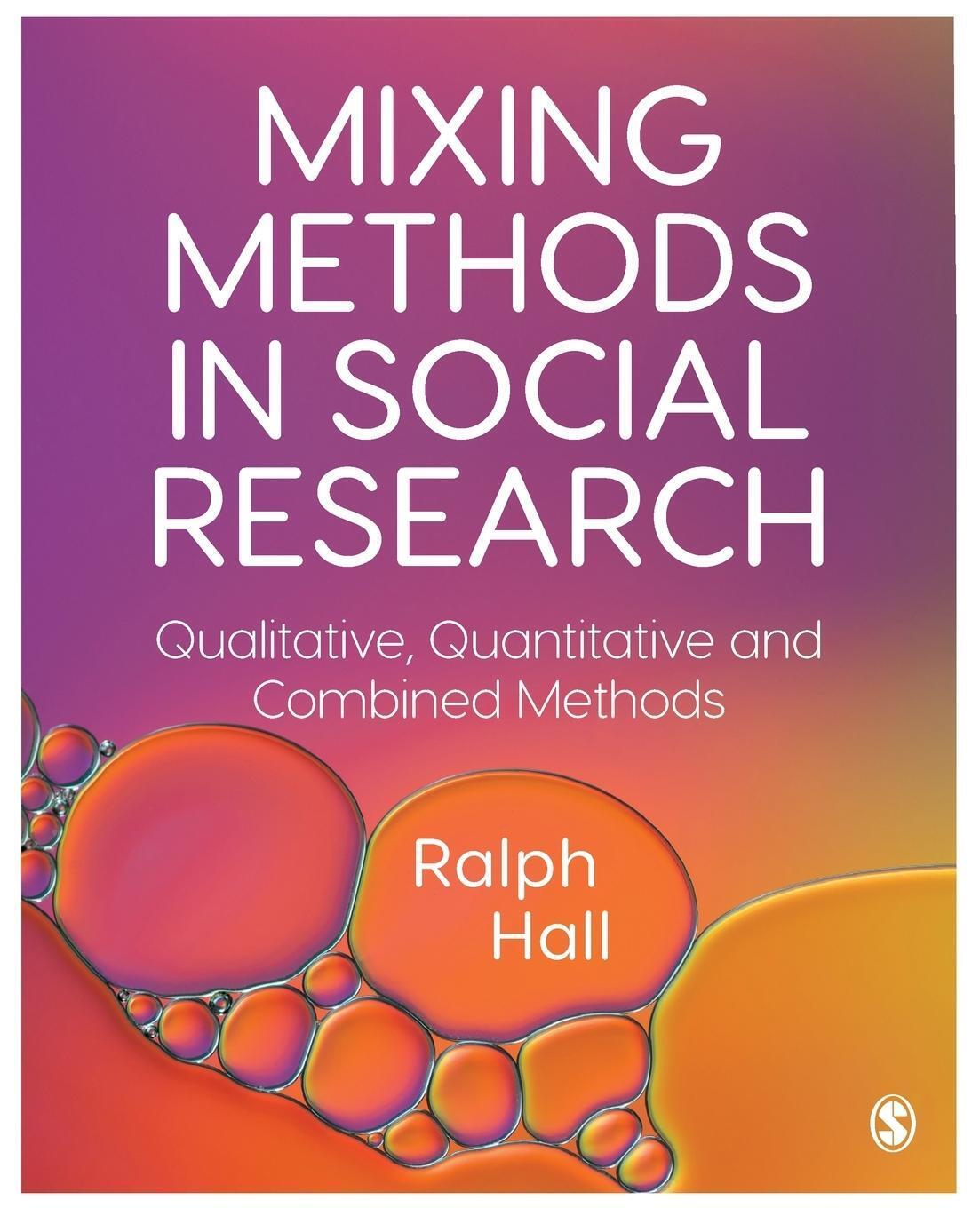 Thumbnail - Ralph P. Hall | Mixing Methods In Social Research | Taschenbuch |