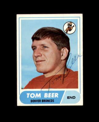 Tom Beer Signed 1968 Topps Denver Broncos Autograph