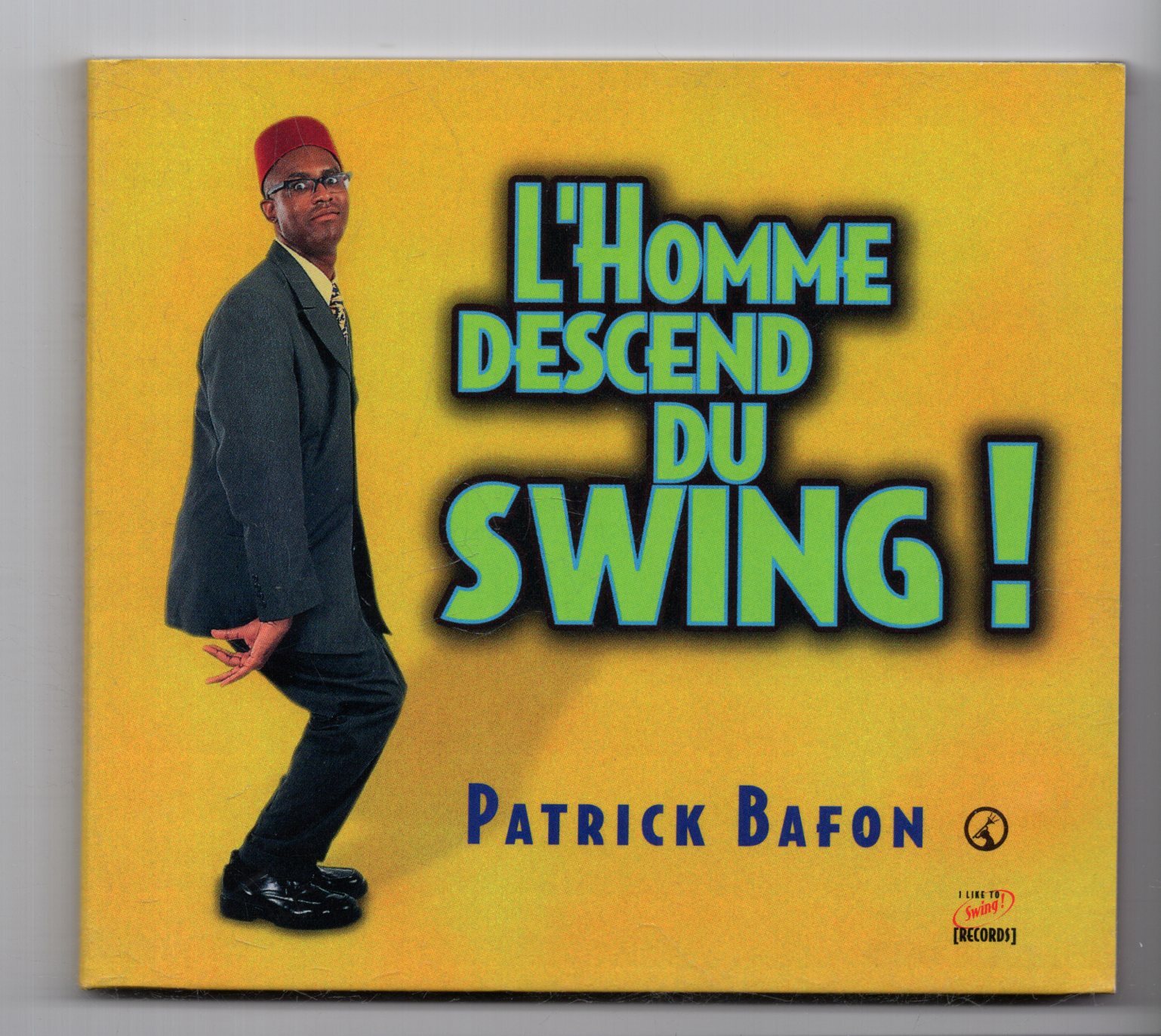 (JW768) Patrick Bafon, L'Homme Descend Du Swing! - 1999 CD