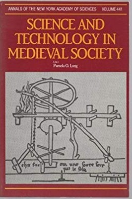 Science and Technology in Medieval Society Paperback