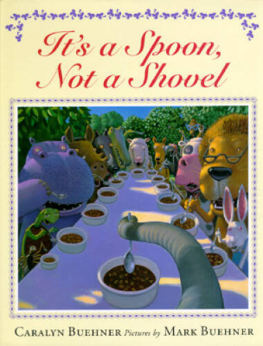 It's a Spoon, Not a Shovel - Hardcover By Buehner, Caralyn - GOOD - Bild 1 von 1
