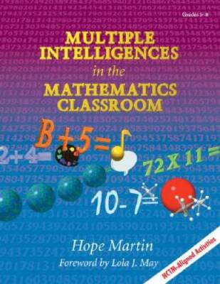 Multiple Intelligences in the Mathematics Classroom - Paperback - GOOD