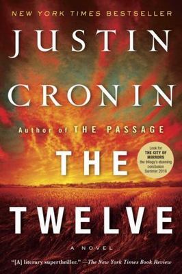 Twelve (Book Two of the Passage Trilogy) : a Novel