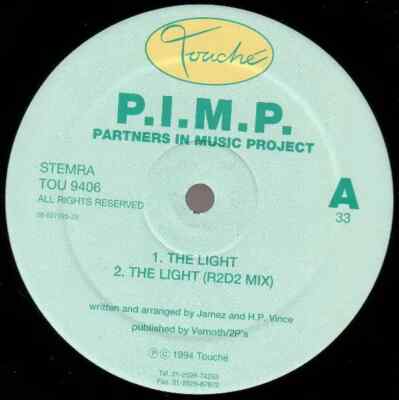 P.I.M.P. The Light Vinyl Single 12inch Touché