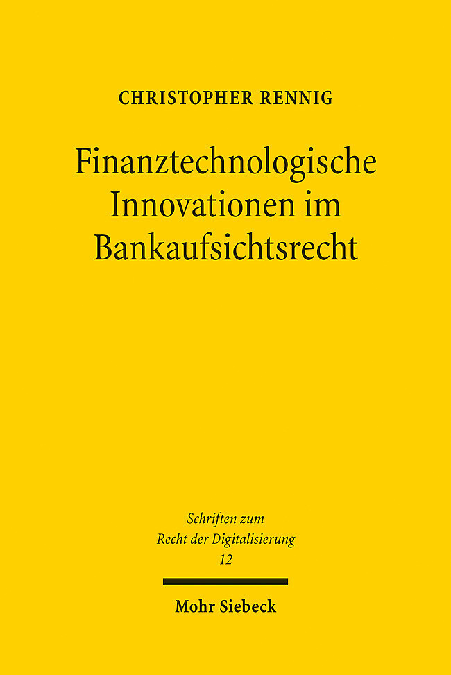 Finanztechnologische Innovationen Bankaufsichtsrecht | Christopher