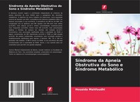 SíNdrome Da Apneia Obstrutiva Do Sono E SíNdrome MetabóLico Houaida Mahfoudhi