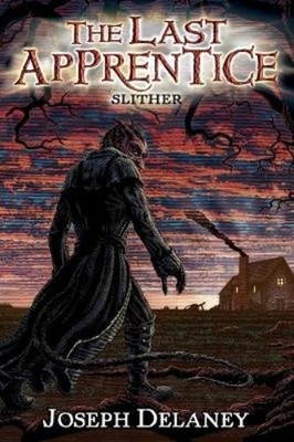 Joseph Delaney Slither (Paperback)