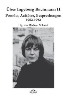 Uber Ingeborg Bachmann 2