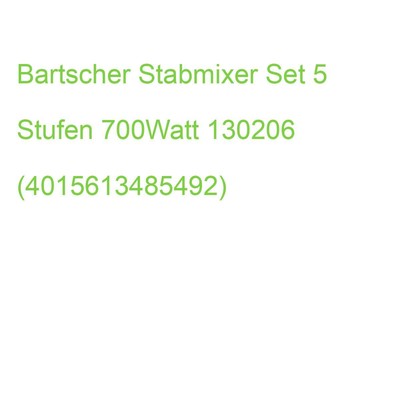 Bartscher Stabmixer Set 5 Stufen 700Watt 130206 (4015613485492)