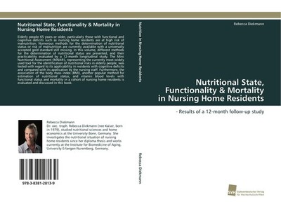 Nutritional State, Functionality & Mortality in Nursing Home Residents Rebecca D