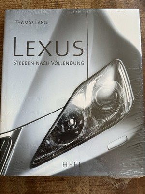 Lexus - Streben nach Vollendung von Thomas Lang Buch