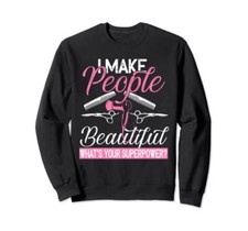 Female Hairstylist Barber Hair Styling Women Hairdresser Sweatshirt