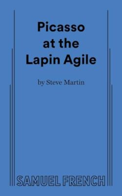 Picasso im Lapin Agile von Steve Martin (Buch, 2017)