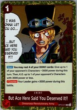 But Ace Here Said You Deserved It!! Foil R Carrying On His Will OP13-019 NM