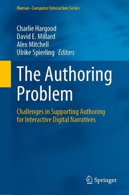 Das Autorenproblem: Herausforderungen bei der Unterstützung des Authorings für interaktive Digita