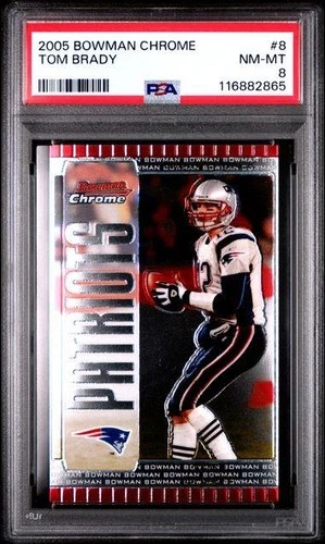 2005 Bowman Chrome Football Card TOM BRADY #8 Patriots PSA 8