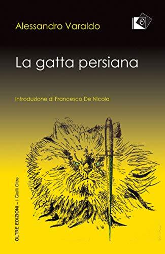 9788899932480 La gatta persiana - Alessandro Varaldo