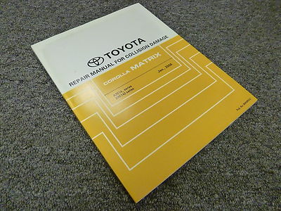 2013 Toyota Corolla Matrix Wagon Body Collision Shop Service Repair Manual