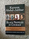 Kareem Abdul-Jabbar Autographed Auto SIGNED BOOK Profiles in Black Courage