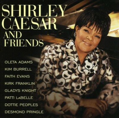 Shirley Caesar : Shirley Caesar & Friends - Audio CD  ** LIKE NEW **
