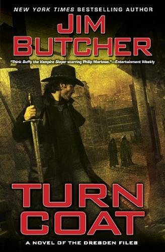 Turn Coat (The Dresden Files, Book 11) - Hardcover By Butcher, Jim - VERY GOOD
