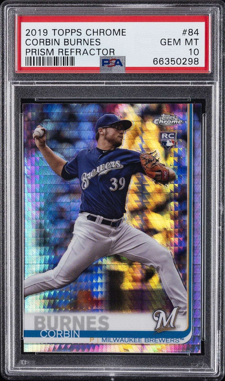 2019 TOPPS CHROME PRISM REFRACTOR #84 CORBIN BURNES ROOKIE RC PSA 10