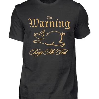 The Warning band KEEP ME FED black T-shirt Unsiex tee All sizes S-5XL 1F1790
