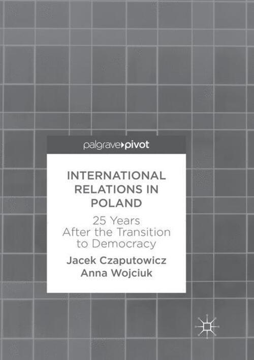 Thumbnail - International Relations In Poland 25 Years After The Transition To