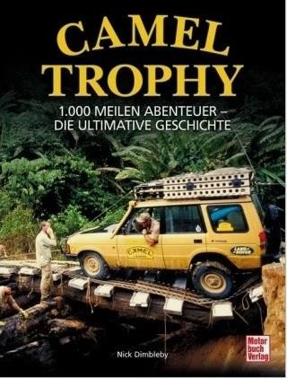 Camel Trophy | Nick Dimbleby - Bild 2 von 2