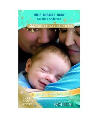 Their Miracle Baby, Caroline Anderson