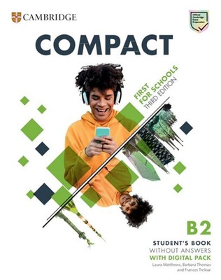 Compact First for Schools. Third Edition. Student's Book without Answers with Di