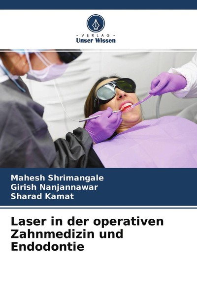 Laser In Der Operativen Zahnmedizin Und Endodontie Girish Nanjannawar-image