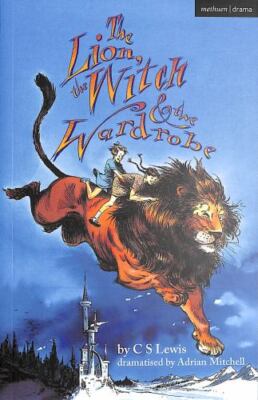 Lion, the Witch and the Wardrobe, Paperback by Lewis, C. S.; Mitchell, Adrian...