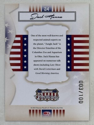 Jack Hanna 2007 Donruss Americana Gold Proof /100 #24 Animal