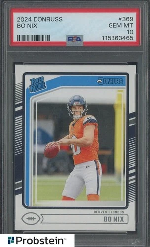 2024 Donruss #369 Bo Nix Denver Broncos RC Rookie PSA 10 GEM MINT