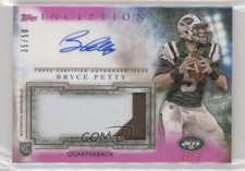 2015 Topps Inception Magenta 35/50 Bryce Petty #AJP-BP Jumbo Patch Auto 0c6