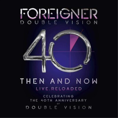 Foreigner Double Vision: Then and Now - Live Reloaded (Vinyl) (UK IMPORT)