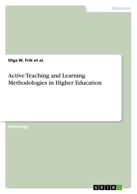 Active Teaching and Learning Methodologies in Higher Education al. Taschenbuch