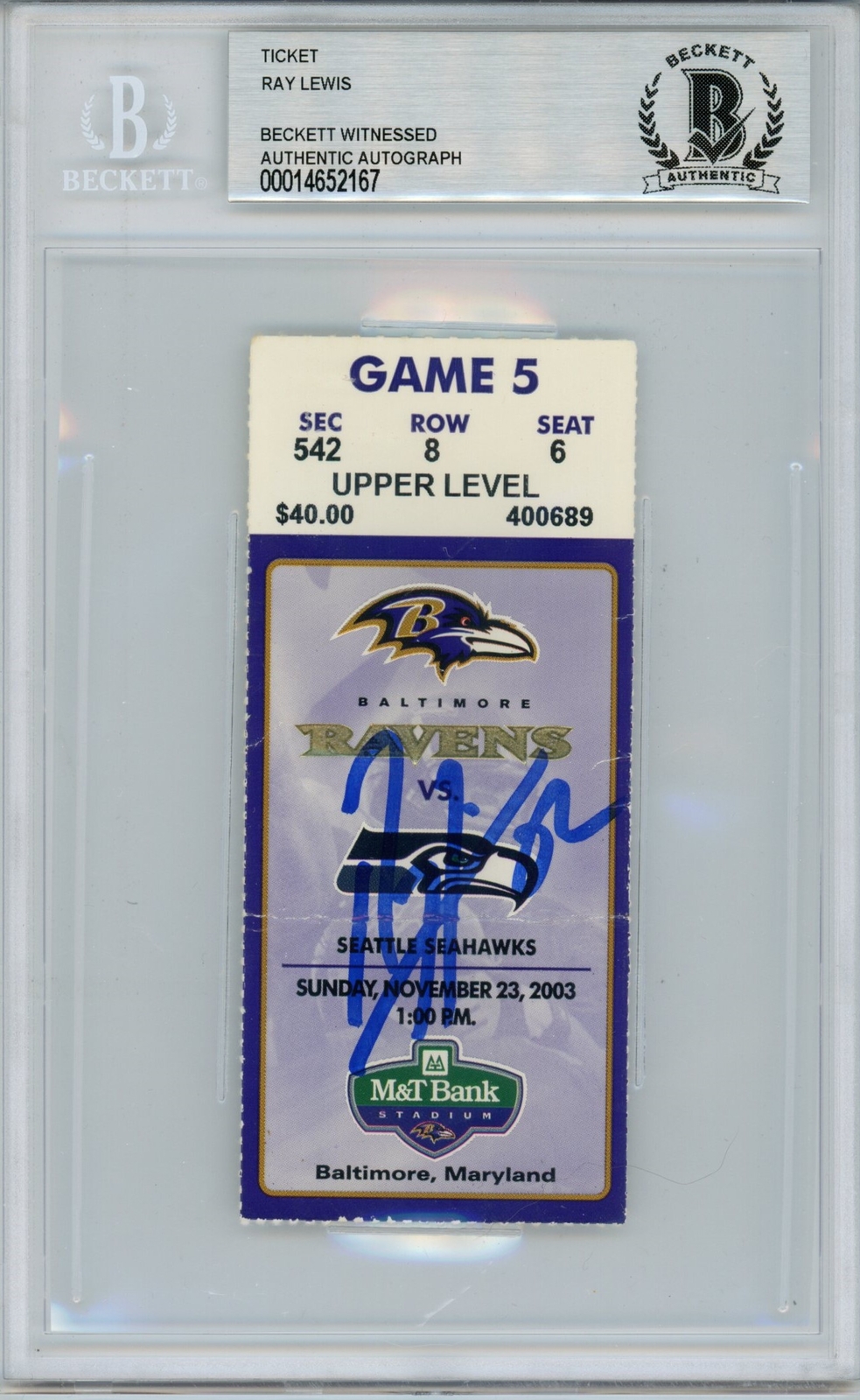 Ray Lewis Autographed Signed Baltimore Ravens Ticket 11/23/03 Vs Sea Beckett Slab 39455 