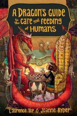 A Dragon's Guide to the Care and Feeding of Humans - Paperback - GOOD