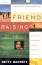 Friend Raising: Building a Missionary ... by Barnett, Betty Paperback / softback