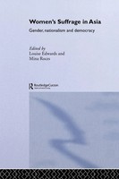 Women's Suffrage In Asia Gender, Nationalism And Democracy Edwards (U. A.) Buch